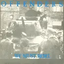 LP - Offenders - We Must Rebel
