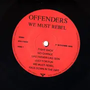 LP - Offenders - We Must Rebel