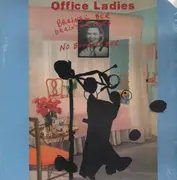 LP - Office Ladies - Brains In Bed Brains And Boots No Boots In Bed