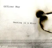CD - Officer May - Smoking In A Minor