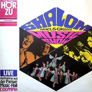 Official Troupe Of Israel - Shalom - Israels Grosse Music Show (Live Aunahme Aus Der Pariser Music-Hall L'Olympia)