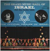 Official Troupe Of Israel - The Grand Music Hall Of Israel