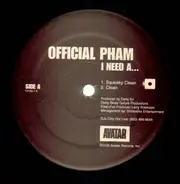 Official Pham - I Need A...