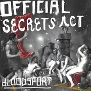 7inch Vinyl Single - Official Secrets Act - Bloodsport