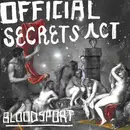 7inch Vinyl Single - Official Secrets Act - Bloodsport