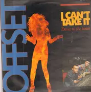 12inch Vinyl Single - Offset - I Can't Take It (Dance To The House)