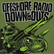 Down And Outs - Offshore Radio / Down And Outs