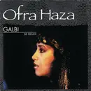 7inch Vinyl Single - Ofra Haza - Galbi (88 Remix)