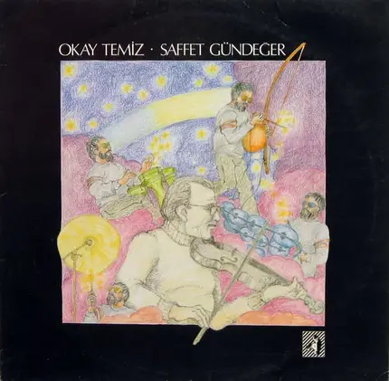 Okay Temiz . Saffet Gündeger - Okay Temiz - Saffet Gündeger