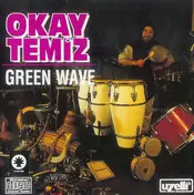 Okay Temiz - Green Wave