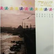 Okay Temiz - Dervish Service