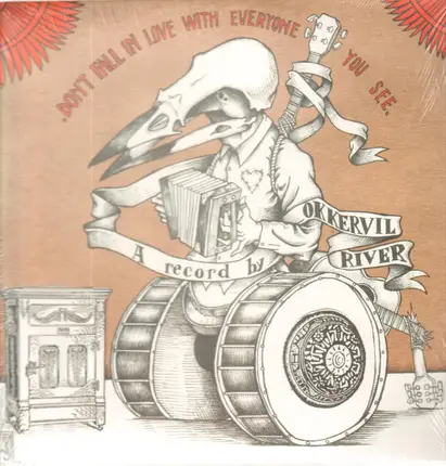 Okkervil River - Don't Fall In Love With Everyone You See.
