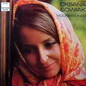 Oksana Sowiak - Yiddish Songs