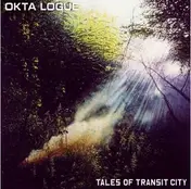 Okta Logue - Tales Of Transit City (Vinyl+CD+Poster)