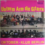 LP - Oktoberklub - Unterm Arm Die Gitarre