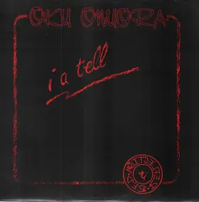 Oku Onuora - I A Tell / Reflection In Red