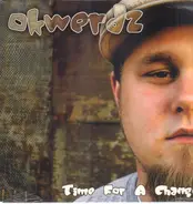 Okwerdz - Time For A Change / Serial Killer / Takin' Over