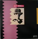 12inch Vinyl Single - Oh Well - Oh Well
