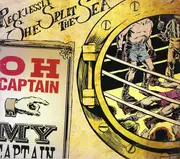 CD - Oh Captain My Captain - Recklessly She Split The Sea - Digipak