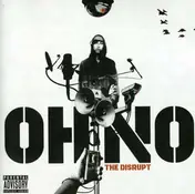 Oh No! - Disrupt