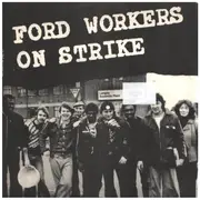7inch Vinyl Single - OHC And The Gappers, George Chriba - Ford Workers On Strike