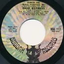 7inch Vinyl Single - Ohio Express - Pinch Me (Baby, Convince Me)