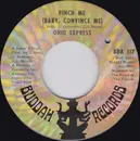 7inch Vinyl Single - Ohio Express - Pinch Me (Baby, Convince Me) / Peanuts