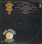 LP - Ohio Express, The Shadows Of Knight a.o. - Bubble Gum Music Is The Naked Truth Volume 1