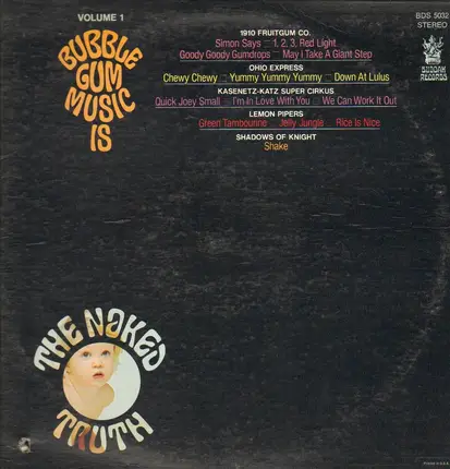 Ohio Express, The Shadows Of Knight a.o. - Bubble Gum Music Is The Naked Truth Volume 1