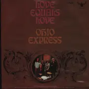 7inch Vinyl Single - Ohio Express - Love Equals Love