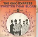 7inch Vinyl Single - Ohio Express - Sweeter Than Sugar / Bitter Lemon