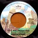 7inch Vinyl Single - Ohio Players - Love Rollercoaster / It's All Over