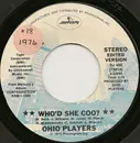 7inch Vinyl Single - Ohio Players - Who'd She Coo?
