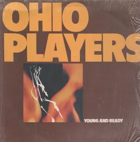 Ohio Players - Young And Ready