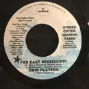 7inch Vinyl Single - Ohio Players - Far East Mississippi