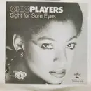 7inch Vinyl Single - Ohio Players - Sight For Sore Eyes