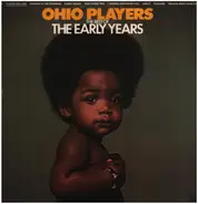 Ohio Players - The Best Of The Early Years Volume One