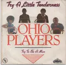 7inch Vinyl Single - Ohio Players - Try A Little Tenderness