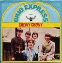 7'' - Ohio Express - Chewy Chewy