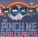 7'' - Ohio Express - Pinch Me