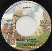 7'' - Ohio Players - Bi-Centennial / Who'd She Coo?