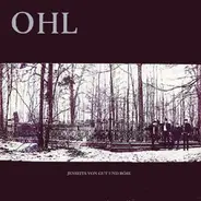 Ohl - Jenseits Von Gut Und Böse