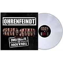 Ohrenfeindt - Zwei Fäuste Für Rock'n'roll (gtf.180 Gr.White LP