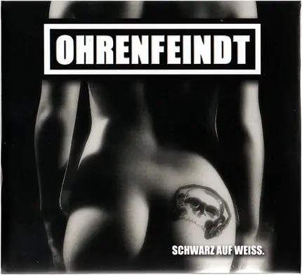 Ohrenfeindt - Schwarz auf Weiss