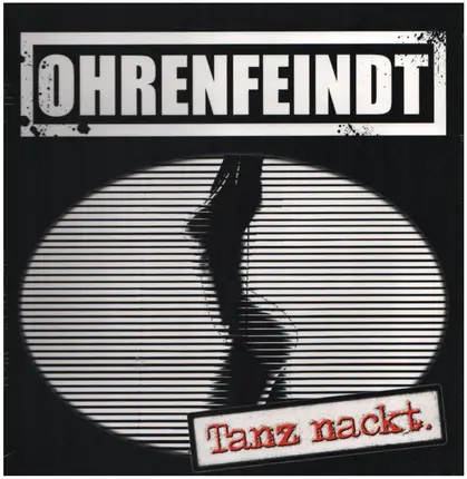 Ohrenfeindt - Tanz Nackt.