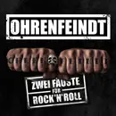 CD - Ohrenfeindt - Zwei Fäuste Für Rock'n'Roll - Digipak