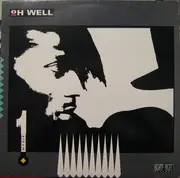 LP - Oh Well - First Album