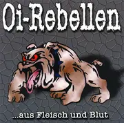 CD - Oi Rebellen - ...Aus Fleisch Und Blut