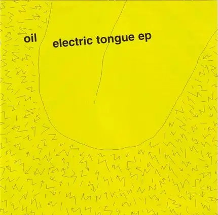 Oil - Electric Tongue EP