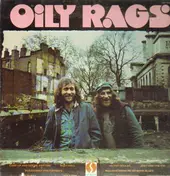 Oily Rags - Oily Rags